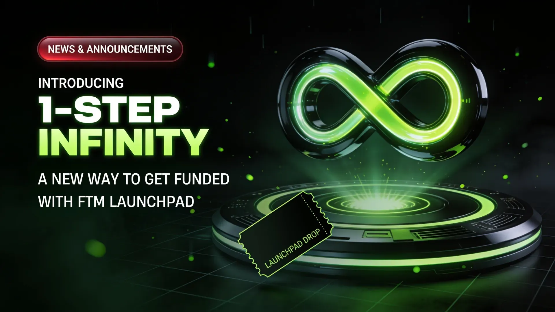 Introducing 1-Step Infinity: A New Way to Get Funded with FTM Launchpad