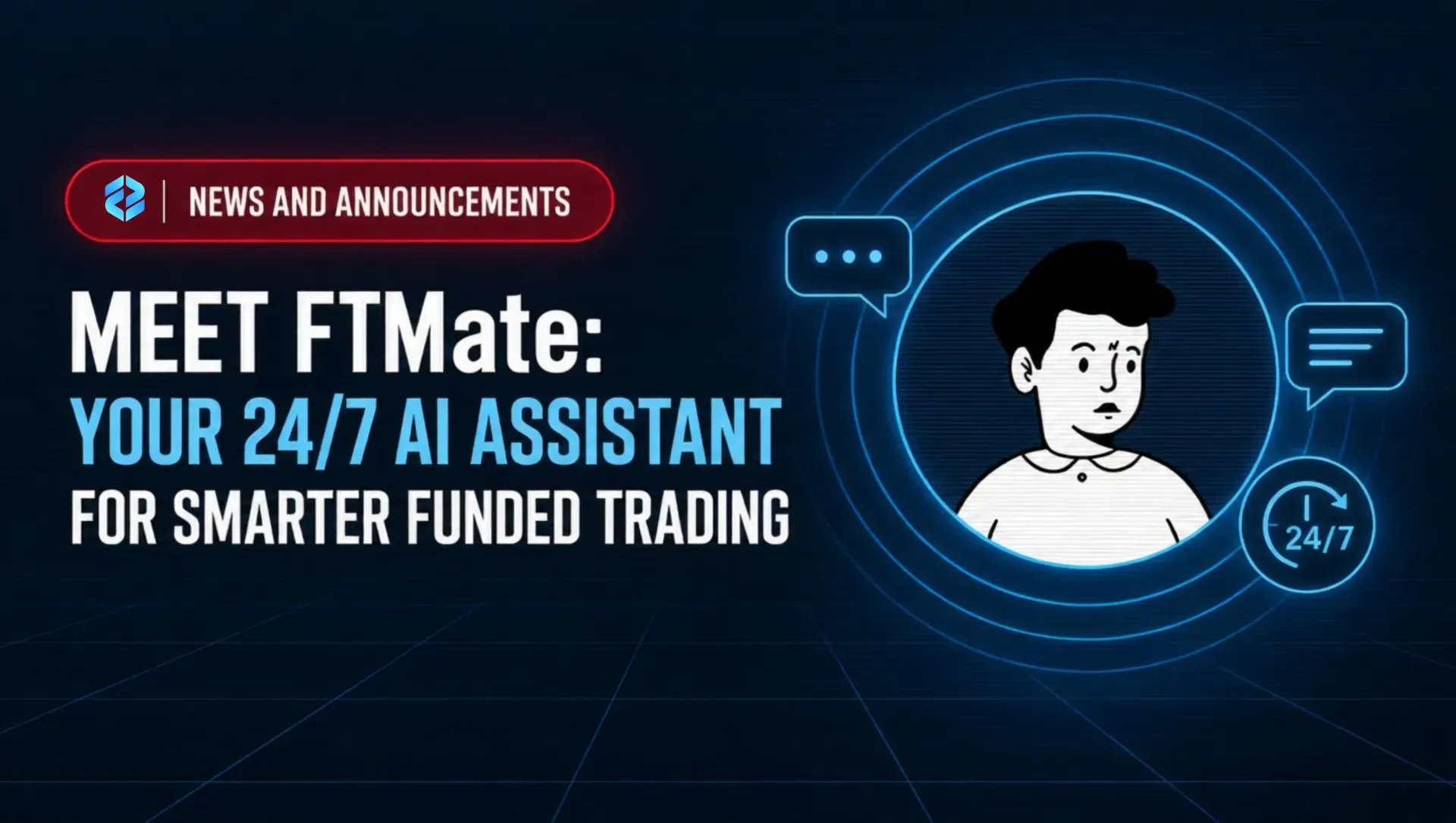 Meet FTMate: Your 24/7 AI Assistant for Smarter Funded Trading